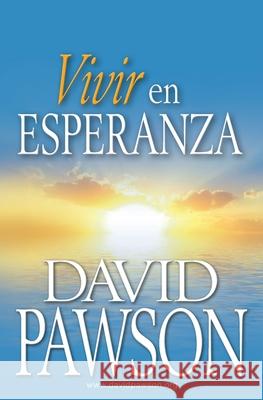 Vivir en Esperanza David Pawson 9781909886971 Anchor Recordings Ltd - książka