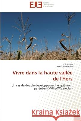 Vivre dans la haute vallée de l'hers Collectif 9786131583384 Editions Universitaires Europeennes - książka