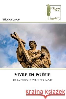 VIVRE EN POÉSIE Urvoy, Nicolas 9786207816521 Éditions Muse - książka