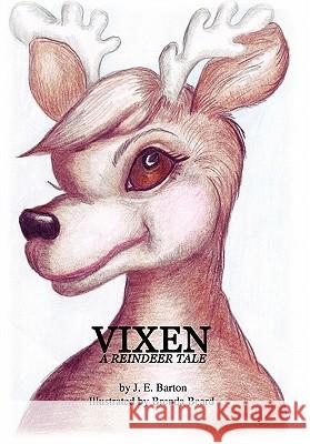 Vixen J. E. Barton 9781456803612 Xlibris Corporation - książka