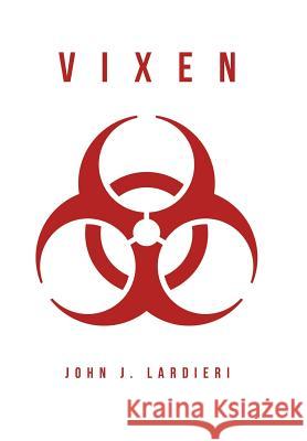 Vixen John J. Lardieri 9781524655167 Authorhouse - książka