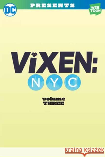 Vixen NYC Volume Three Jasmine Walls Manou Azumi 9781779522955 DC Comics - książka