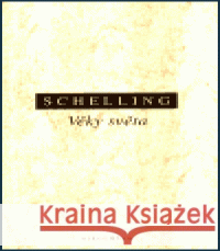 Věky světa F.W.J. Schelling 9788072980475 Oikoymenh - książka