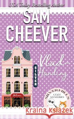 Vlad-Handing Sam Cheever 9780999170397 Electric Prose Publications - książka