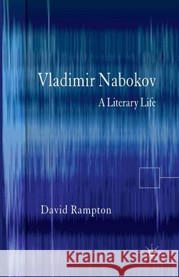 Vladimir Nabokov: A Literary Life Rampton, D. 9781349319794 Palgrave Macmillan - książka