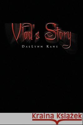 Vlad's Story Daelynn Kane 9781441550071 Xlibris Corporation - książka