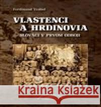 Vlastenci a hrdinovia Ferdinand Vrábel 9788097246532 PRO - książka