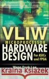 Vliw Microprocessor Hardware Design: On ASIC and FPGA Weng Fook, Lee 9780071497022 McGraw-Hill