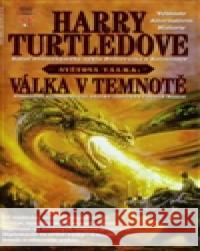 Válka v temnotě Harry Turtledove 9788086139746 Wales - książka