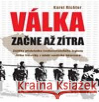 Válka začne až zítra Karel Richter 9788020618207 Naše vojsko - książka