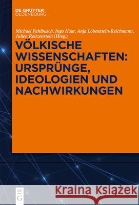 Völkische Wissenschaften: Ursprünge, Ideologien Und Nachwirkungen Fahlbusch, Michael 9783110652727 Walter de Gruyter - książka