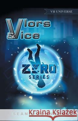 Vlors & Vice: Zero Series Sean L. Johnson 9781663205094 iUniverse - książka