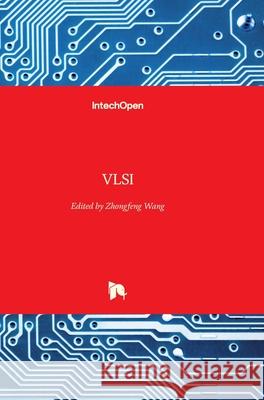 VLSI Zhongfeng Wang 9789533070490 Intechopen - książka