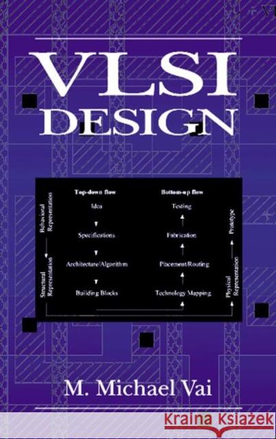 VLSI Design M. Michael Vai 9780849318764 CRC Press - książka