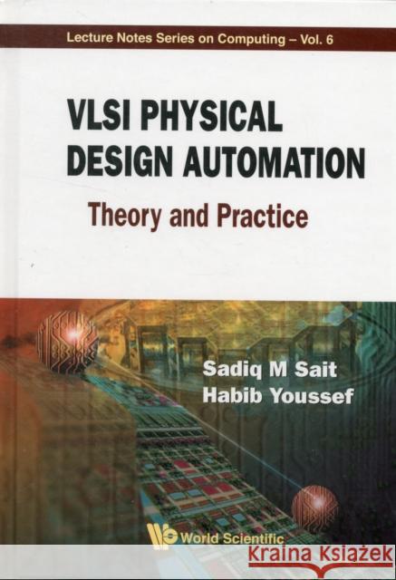 VLSI Physical Design Automation: Theory and Practice Sait, Sadiq M. 9789810238834 World Scientific Publishing Company - książka