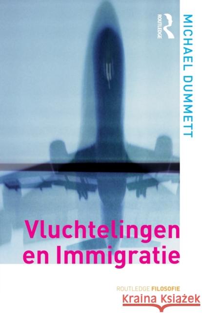 Vluchtelingen en immigratie Sir Michael Dummett Sir Michael Dummett Vertaling: Gertjan Cobelens 9780415282192 Taylor & Francis - książka