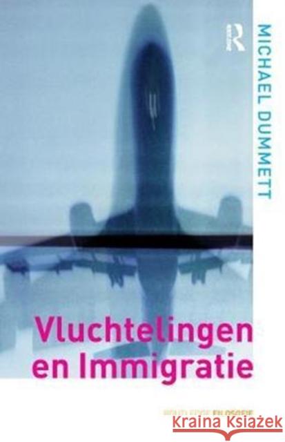 Vluchtelingen En Immigratie Sir Michael Dummett 9781138458970 Routledge - książka