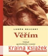 Věřím LudÄ›k Rejchrt 9788070171790 Kalich - książka