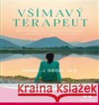 Všímavý terapeut Daniel J. Siegel 9788075003089 Maitrea - książka