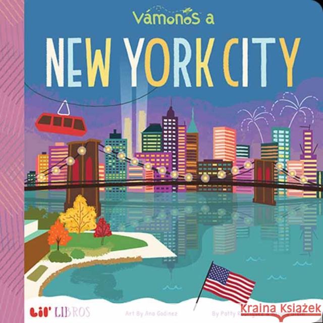 Vámonos: New York City Rodriguez, Patty 9781948066167 Lil' Libros - książka