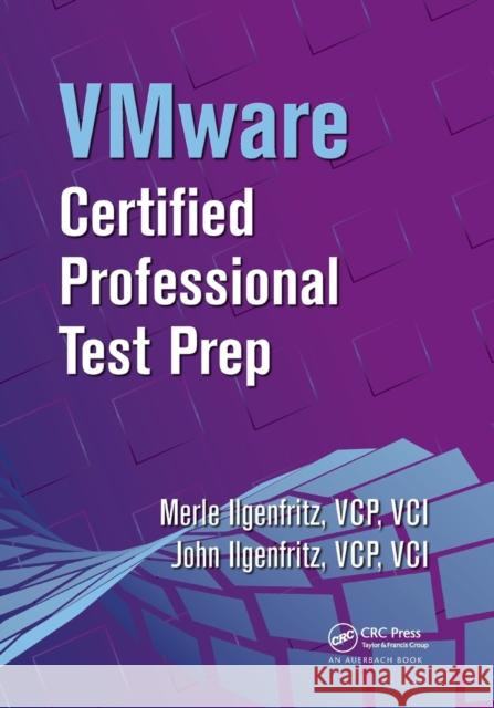 Vmware Certified Professional Test Prep Merle Ilgenfritz John Ilgenfritz 9780367386726 Auerbach Publications - książka