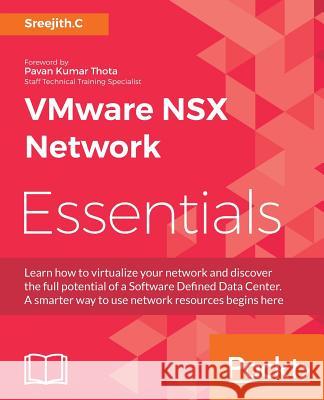 VMware NSX Network Essentials Sreejith C. 9781782172932 Packt Publishing - książka