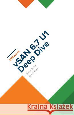 VMware vSAN 6.7 U1 Deep Dive Epping, Duncan 9781729361757 Independently Published - książka