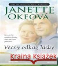 Věčný odkaz lásky Janette Okeová 9788075537553 Triton - książka