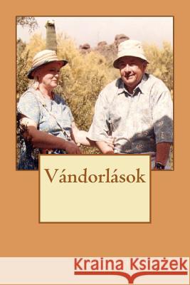Vándorlások Marta Dfe, Mihaly 9781466344631 Createspace - książka