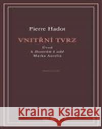 Vnitřní tvrz Pierre Hadot 9788076455528 Dauphin - książka