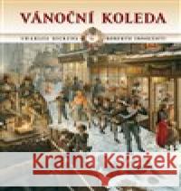 Vánoční koleda Roberto Innocenti 9788087595817 Petrkov - książka