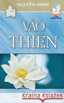 Vào thiền: Bản in năm 2017 Minh, Nguyên 9781545518465 United Buddhist Foundation - książka