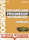 Vocabulaire progressif du Français, Niveau débutant (3ème édition), Corrigés + Audio-CD : A1  9783125300071 Cle International
