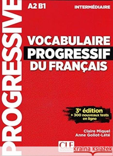 Vocabulaire progressif du francais - Nouvelle edition: Livre A2 + Appli-web Claire Miquel 9782090380156 Cle International - książka