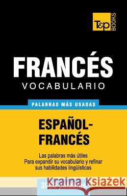 Vocabulario español-francés - 3000 palabras más usadas Andrey Taranov 9781783140763 T&p Books - książka