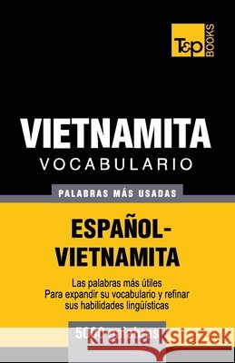 Vocabulario Español-Vietnamita - 5000 palabras más usadas Andrey Taranov 9798327698857 Independently Published - książka