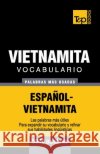 Vocabulario Español-Vietnamita - 5000 palabras más usadas Andrey Taranov 9798327698857 Independently Published