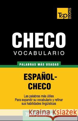 Vocabulario español-checo - 7000 palabras más usadas Andrey Taranov 9781783140169 T&p Books - książka