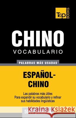 Vocabulario español-chino - 5000 palabras más usadas Andrey Taranov 9781783140329 T&p Books - książka