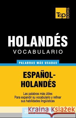 Vocabulario español-holandés - 3000 palabras más usadas Andrey Taranov 9781783140572 T&p Books - książka
