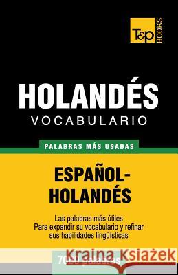 Vocabulario español-holandés - 7000 palabras más usadas Andrey Taranov 9781780719955 T&p Books - książka