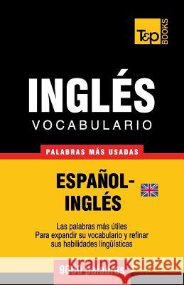 Vocabulario español-inglés británico - 9000 palabras más usadas Andrey Taranov 9781780713786 T&p Books - książka