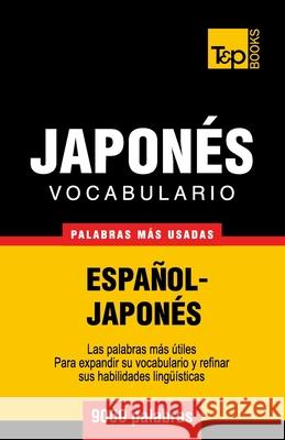 Vocabulario español-japonés - 9000 palabras más usadas Taranov, Andrey 9781783142477 T&p Books - książka