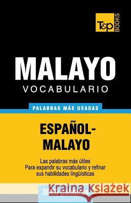 Vocabulario español-malayo - 3000 palabras más usadas Victor Pogadaev, Andrey Taranov 9781784002695 T&p Books - książka