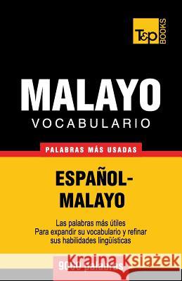 Vocabulario español-malayo - 9000 palabras más usadas Victor Pogadaev, Andrey Taranov 9781784002633 T&p Books - książka