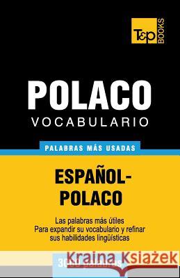 Vocabulario español-polaco - 3000 palabras más usadas Taranov, Andrey 9781783140671 T&p Books - książka