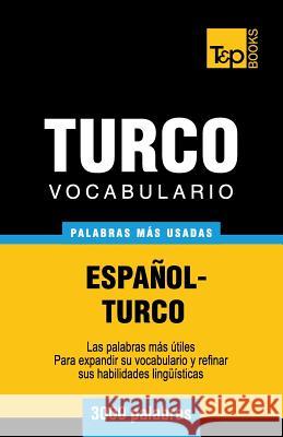 Vocabulario español-turco - 3000 palabras más usadas Andrey Taranov 9781783140725 T&p Books - książka