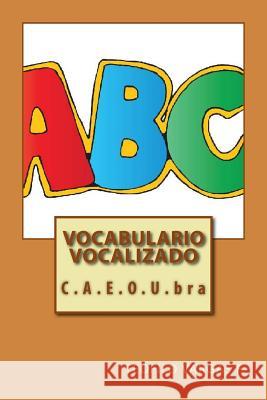 Vocabulario Vocalizado Teofilo Vargas Farel 9781542368674 Createspace Independent Publishing Platform - książka