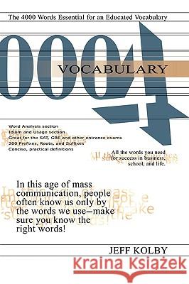 Vocabulary 4000: The 4000 Words Essential for an Educated Vocabulary Kolby, Jeff 9781889057569 Nova Press - książka