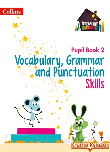 Vocabulary, Grammar and Punctuation Skills Pupil Book 2 Abigail Steel 9780008236410 HarperCollins Publishers - książka